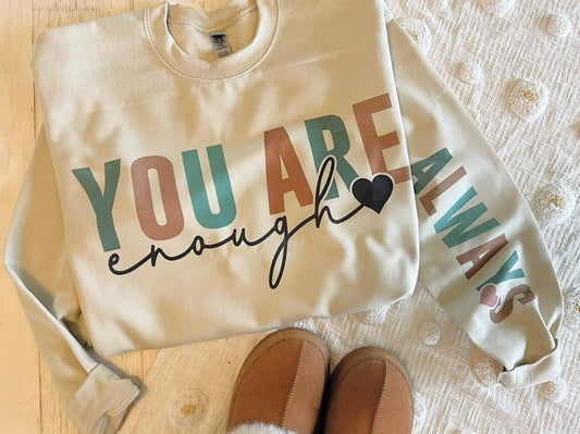 You are enough always