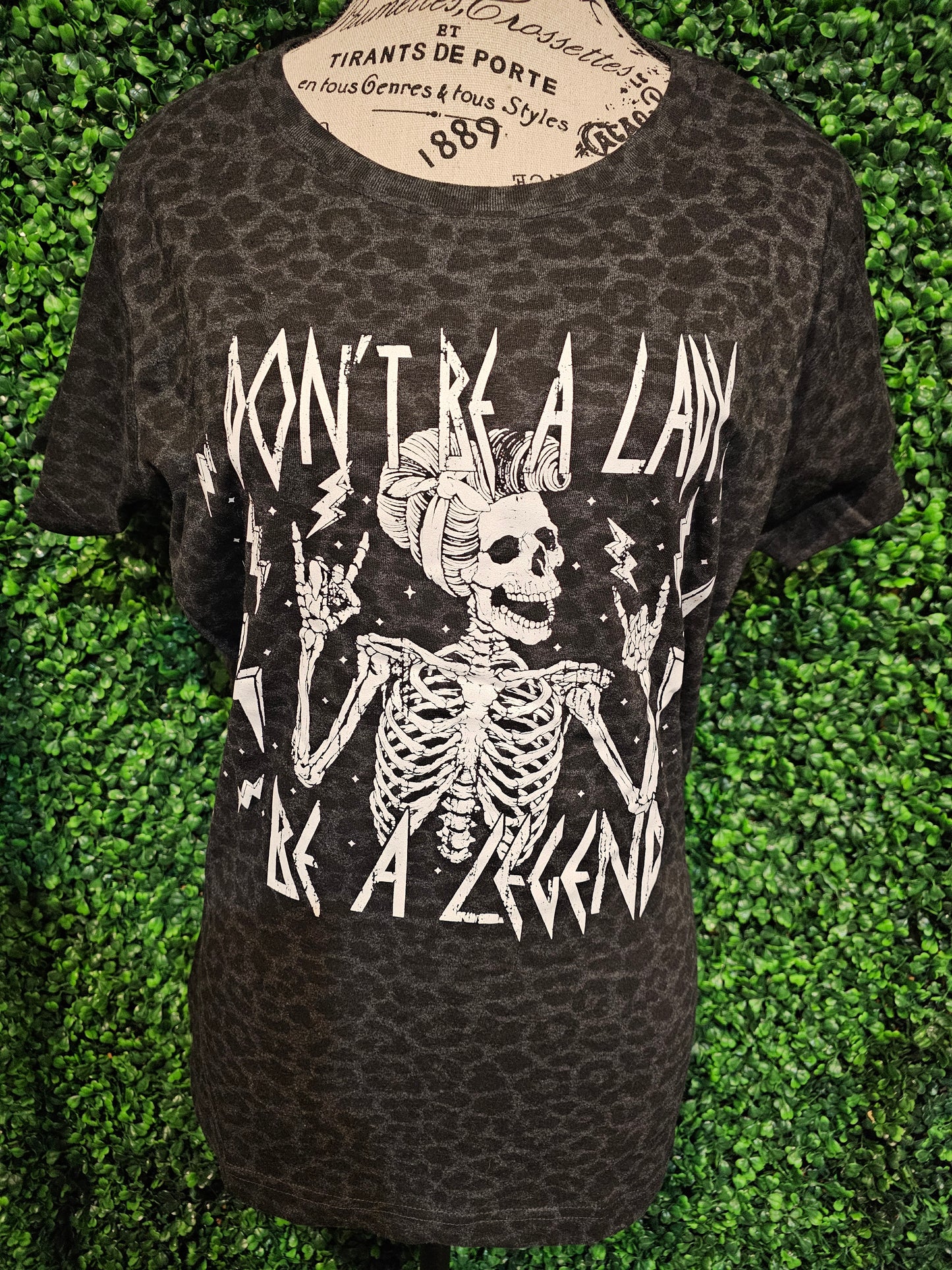 Dont be a lady, be a legand size large
