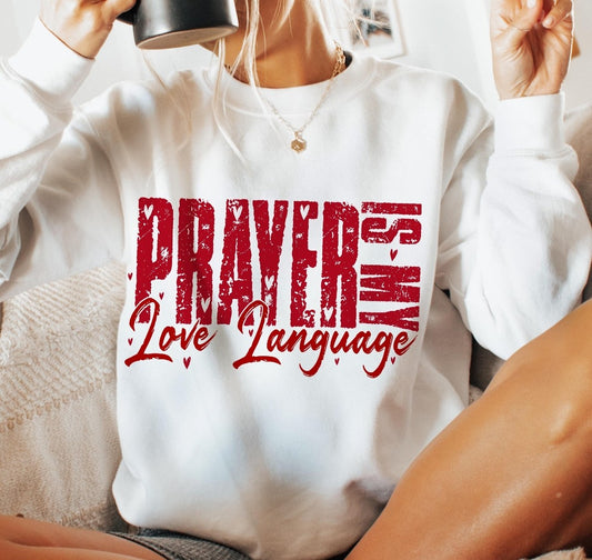 Prayer is my love language